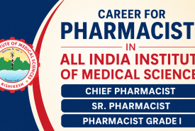 Career for Pharmacists in All India Institute of Medical Sciences