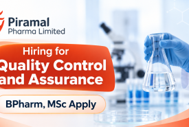 Hiring for Quality Control and Assurance at Piramal Pharma Limited