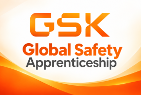 Global Safety Apprenticeship at GSK