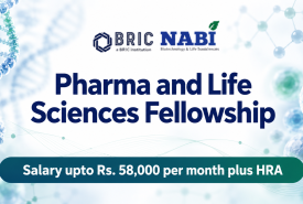 Pharma and Life Sciences Fellowship at BRIC-NABI an autonomous Institute under DBT Government of India