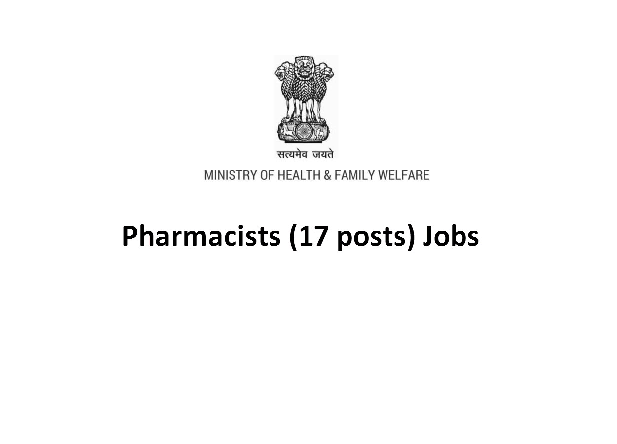 Recruitment For Pharmacists (17 Posts) In The Health & Family Welfare ...