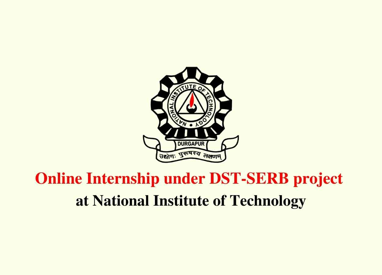 Applications are invited for an Online Internship under DST-SERB project at National  Institute of Technology | PharmaTutor