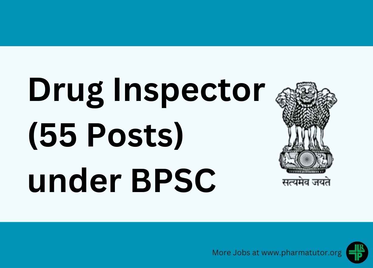 Openings for Drug Inspector 55 Posts in Public Service