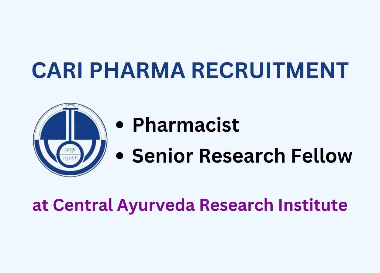 Vacancy for Pharmacist SRF at Central Ayurveda Research Institute