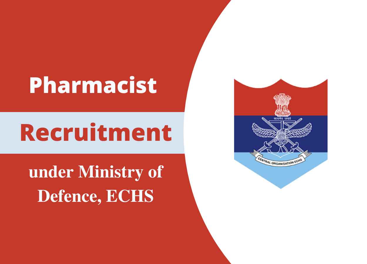 Job for Pharmacists (07 posts) under Ministry of Defence, ECHS | PharmaTutor