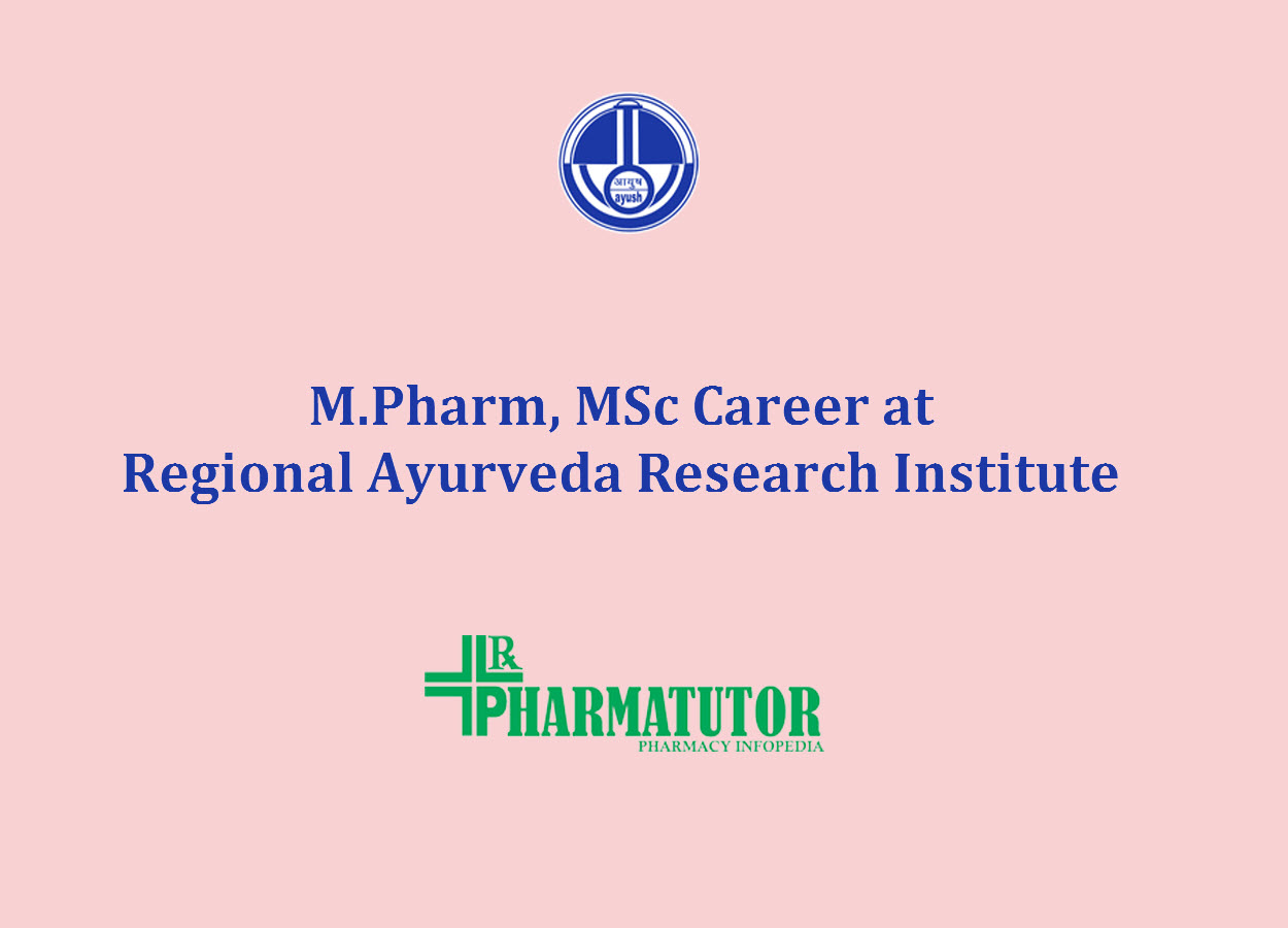 Job for M.Pharm, MSc as Consultants at Regional Ayurveda Research Institute