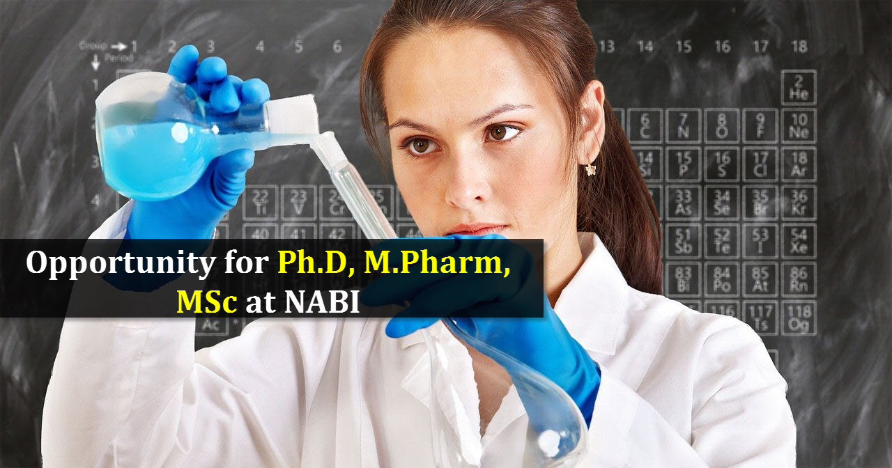 Opportunity for Ph.D, M.Pharm, MSc at NABI