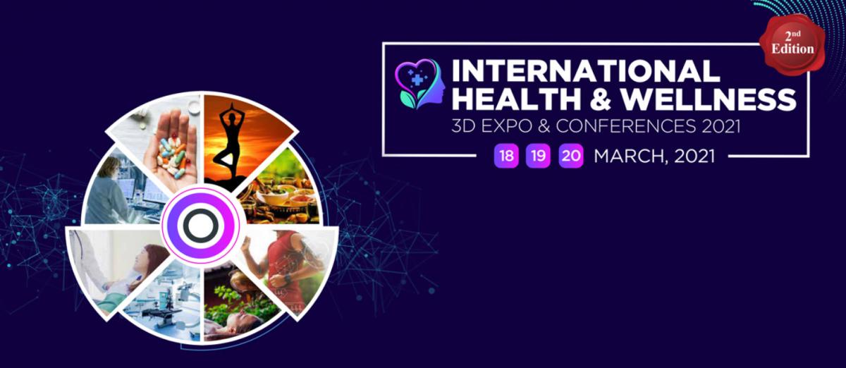 International (3D Virtual) Health & Wellness Expo & Conferences 2021