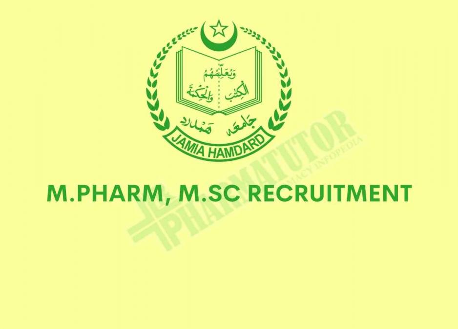 Jamia Hamdard M.Pharm, M.Sc Recruitment as SRF | PharmaTutor