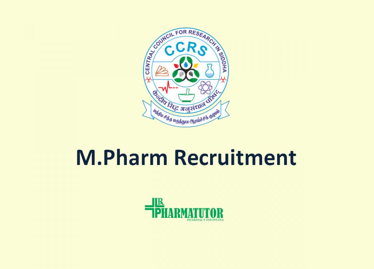 M.Pharm Recruitment in Siddha Central Research Institute | PharmaTutor