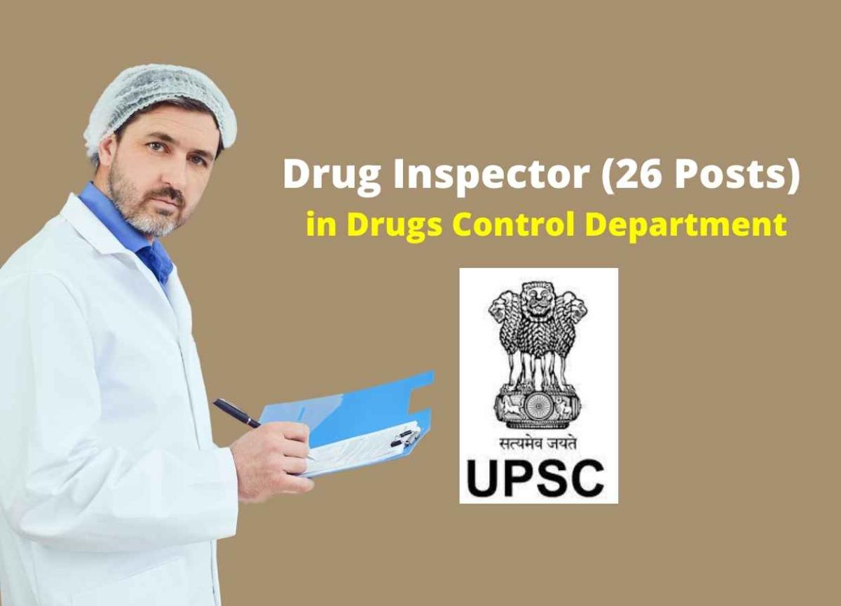 Openings for Drug Inspector 26 Posts in Drugs Control Department