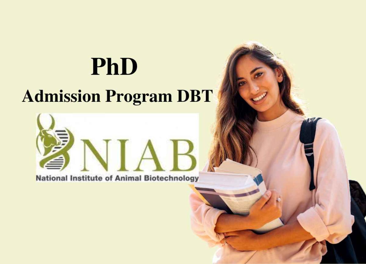 PhD Admission Program DBT - National Institute of Animal Biotechnology ...