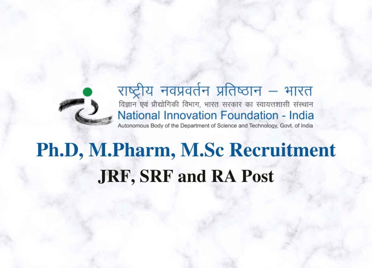 Ph.D, M.Pharm, M.Sc Job at National Innovation Foundation | PharmaTutor