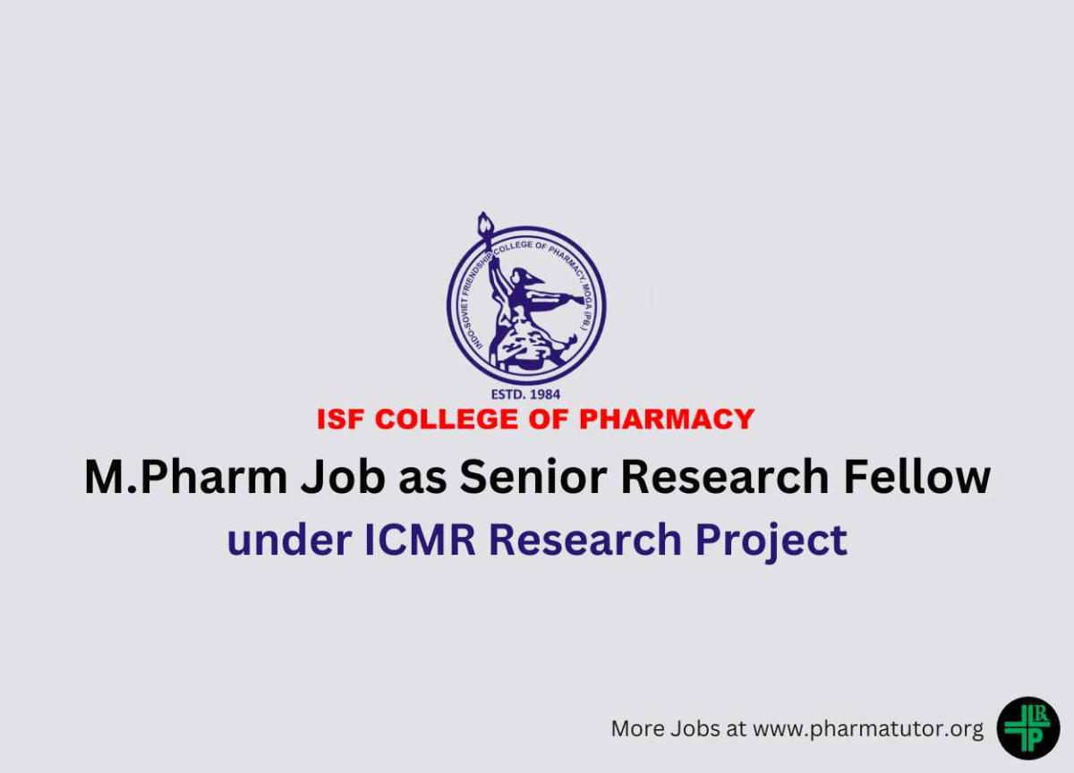 Vacancy for M.Pharm as Senior Research Fellow at ISF College of ...