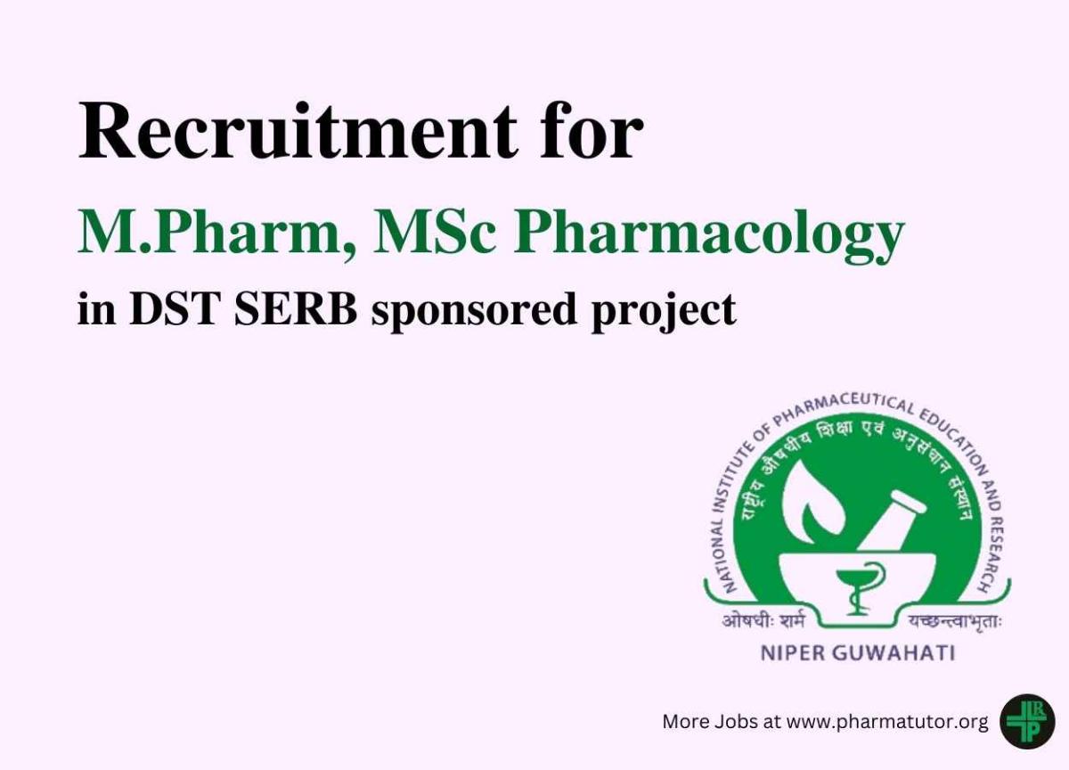 Job for M.Pharm, MSc Pharmacology in DST SERB sponsored project at ...