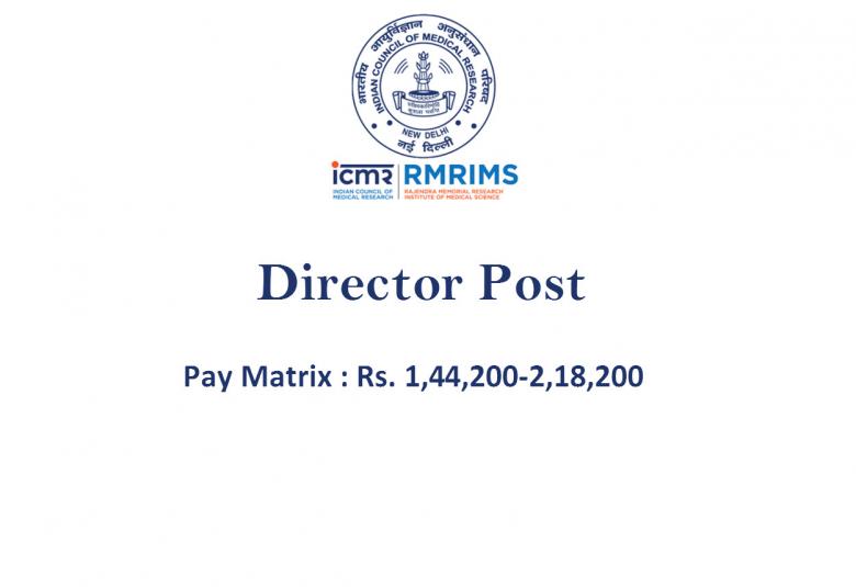 Applications are invited for the post of Director at RMRIMS
