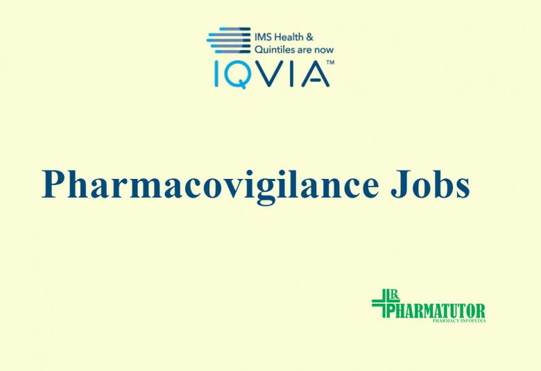 Multiple Vacancies in Pharmacovigilance at IQVIA