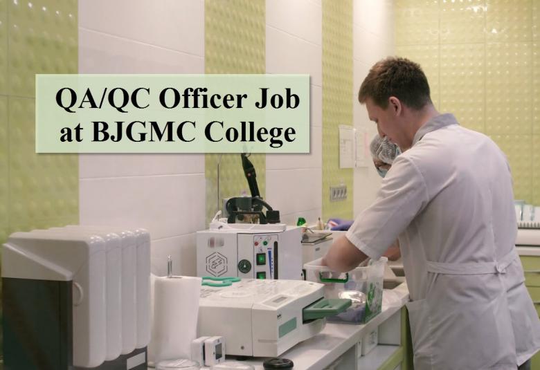 Vacancy for B.Pharm, M.Sc in QA, QC at B.J. Govt. Medical College