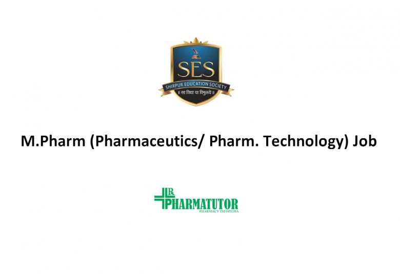 Vacancy for M.Pharm in research at R. C. Patel Institute of Pharmaceutical Education & Research