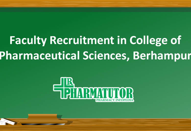 Faculty Recruitment in College of Pharmaceutical Sciences, Berhampur