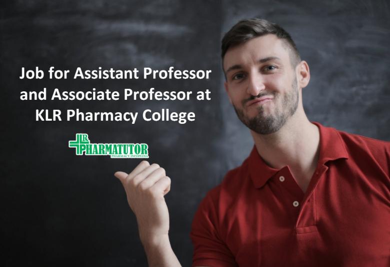 Job for Assistant Professor and Associate Professor at KLR Pharmacy College
