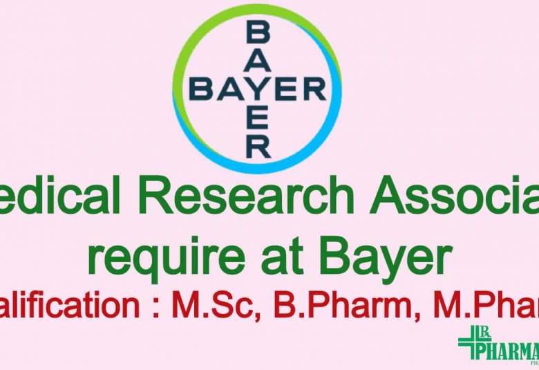 Medical Research Associate require at Bayer 