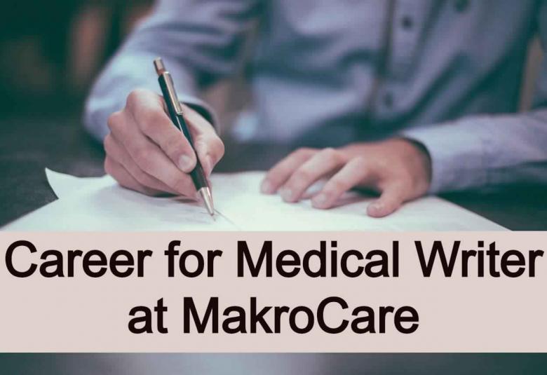 Career for Medical Writer at MakroCare