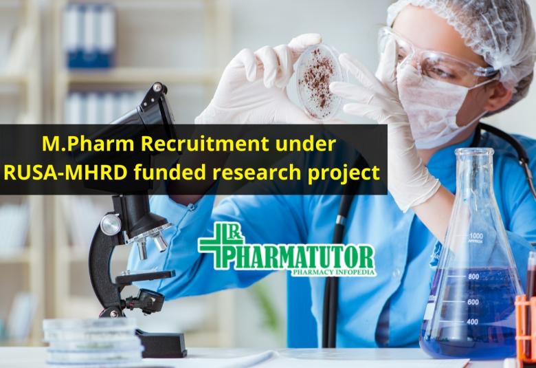 M.Pharm Recruitment under RUSA-MHRD funded research project