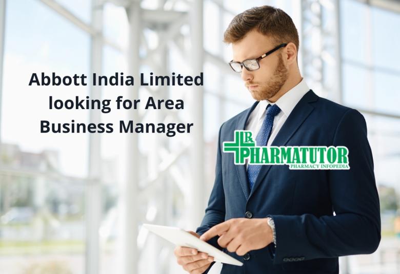 Abbott India Limited looking for Area Business Manager