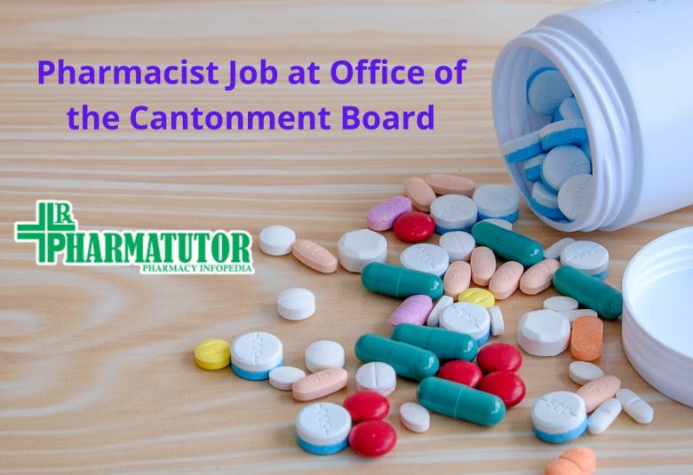 Career for Pharmacist at Office of the Cantonment Board 