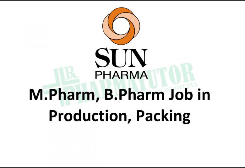 Production, Packing Jobs at Sun Pharma