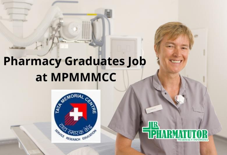 Job for Pharmacy graduates at MPMMMCC