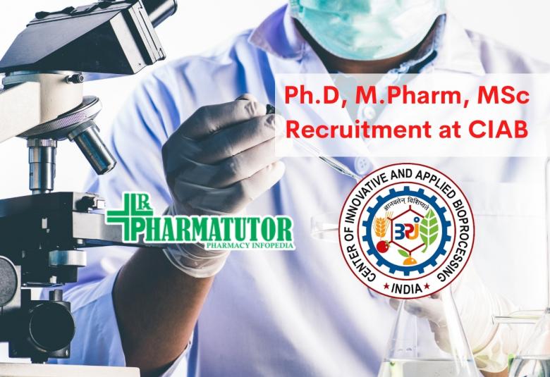 Ph.D, M.Pharm, MSc Recruitment at CIAB