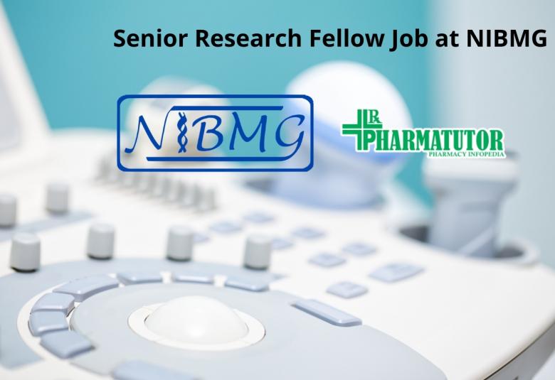 Vacancy for Senior Research Fellow at NIBMG