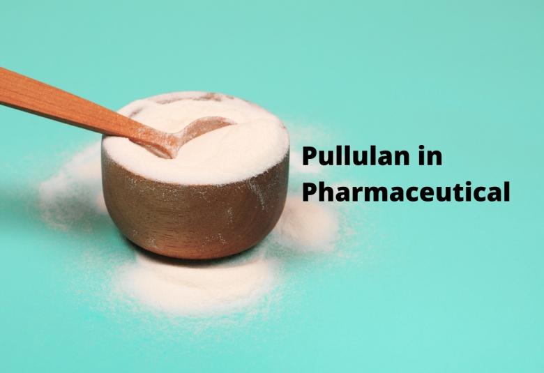 Pullulan in Pharmaceuticals