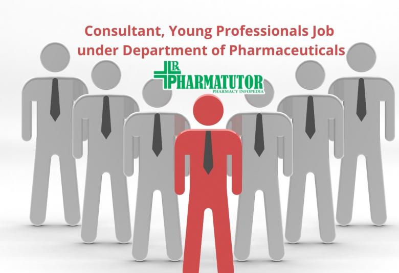 Consultant, Young Professionals Job under Department of Pharmaceuticals