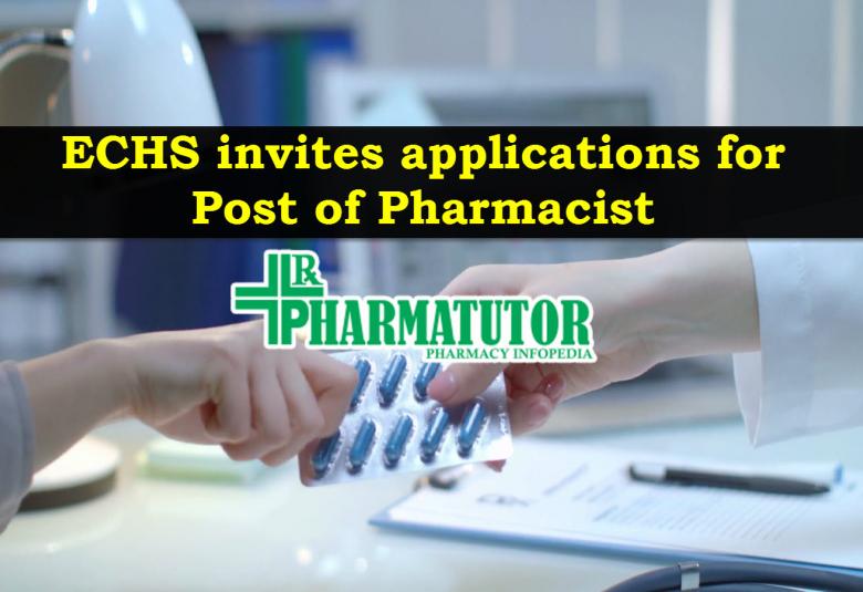 ECHS invites applications for Post of Pharmacist