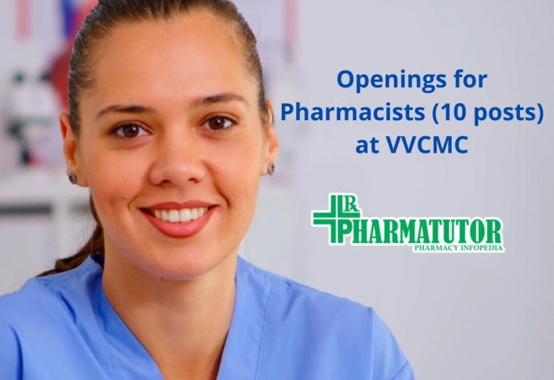 Job Openings for Pharmacists at VVCMC - Government Jobs