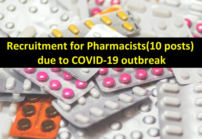 Recruitment for Pharmacists due to COVID-19 outbreak