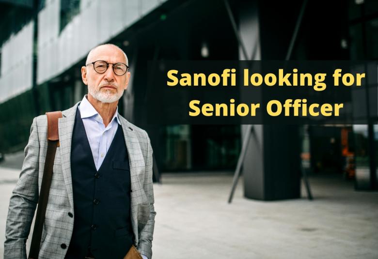 Sanofi looking for Senior Officer