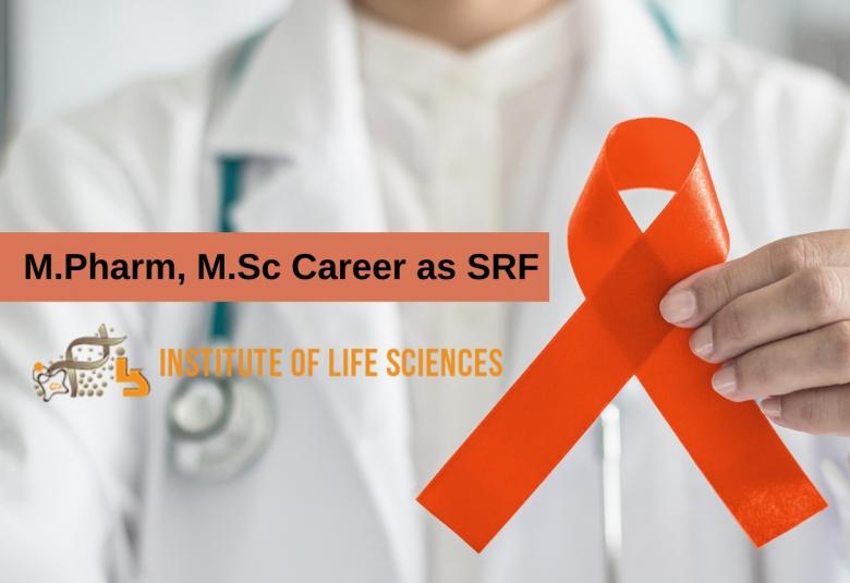 Vacancy for M.Pharm, M.Sc as Senior Research Fellow at Institute of Life Sciences