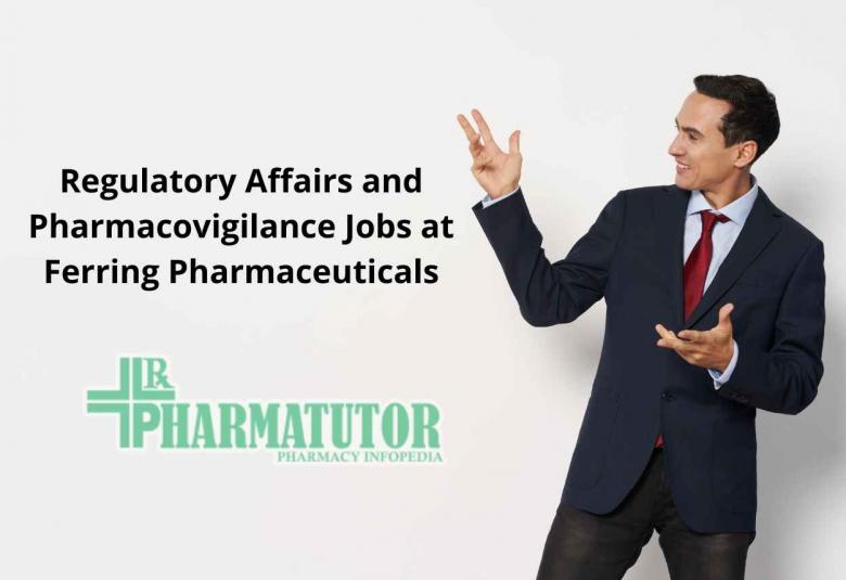 Regulatory Affairs and Pharmacovigilance Jobs at Ferring Pharmaceuticals