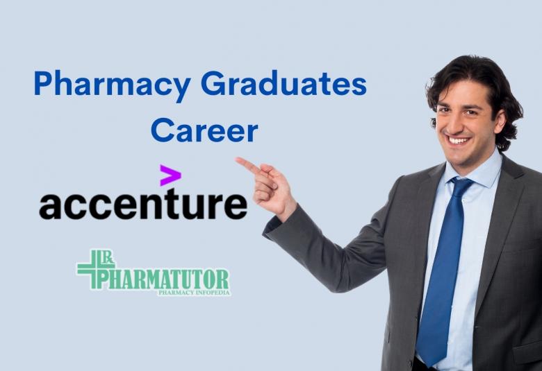 Career Pharmacy graduates as Pharmacovigilance Associate at Accenture