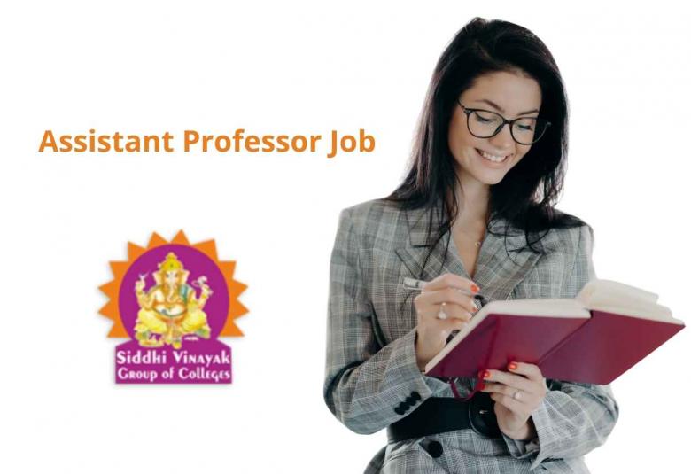 Job for Assistant professor at Siddhi Vinayak Group of Institutions