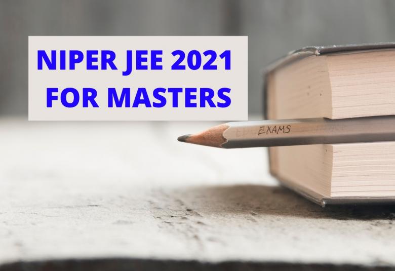 NIPER JEE 2021 for Masters