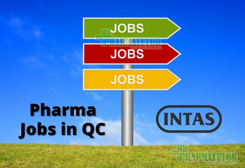 Walk in jobs in Quality Control at Intas Pharma