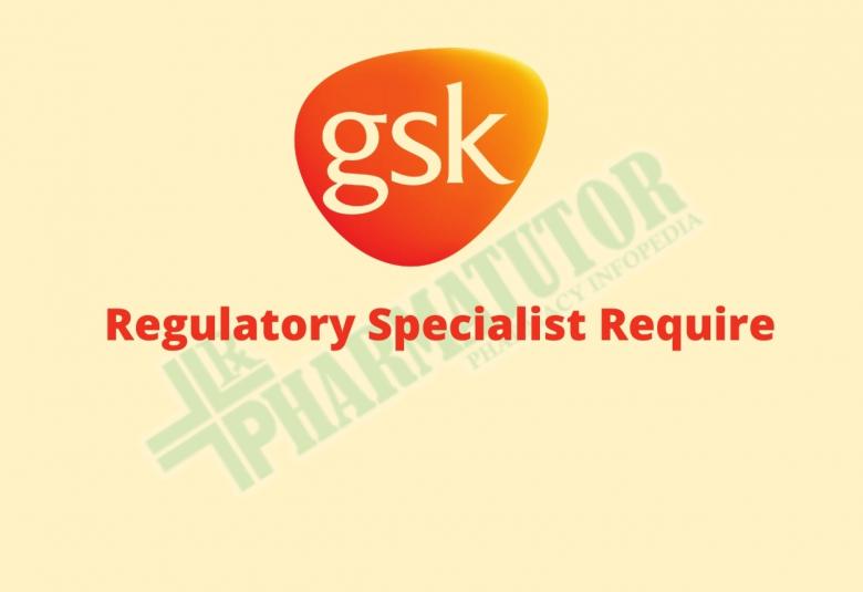 Regulatory Specialist require at GSK Rx India