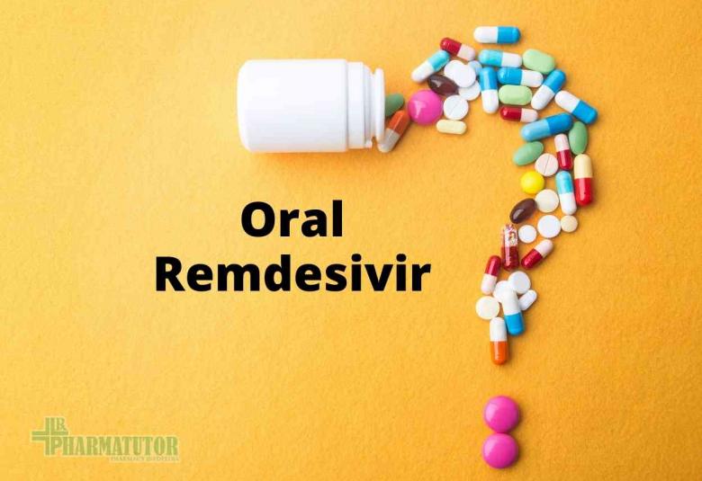 Oral Remdesivir