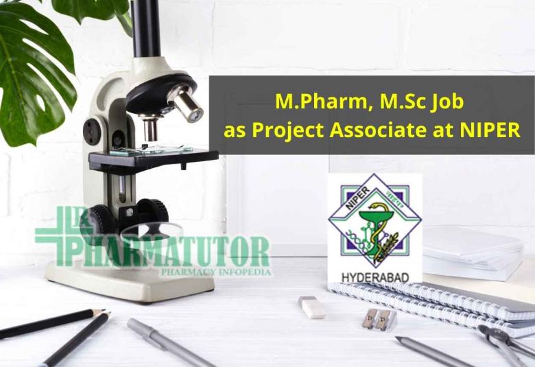 Vacancy for M.Pharm, M.Sc as Project Associate at NIPER