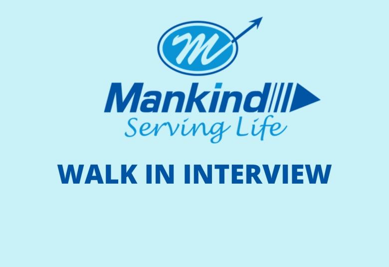 Walk in interview in Production, QA, QC at Mankind Pharma